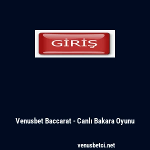 Venusbet Baccarat - Canlı Bakara Oyunu